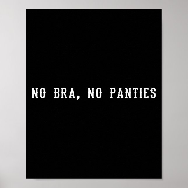 No Bra No Panties Funny Adult Womens Premium Tri-b Poster (Vorne)
