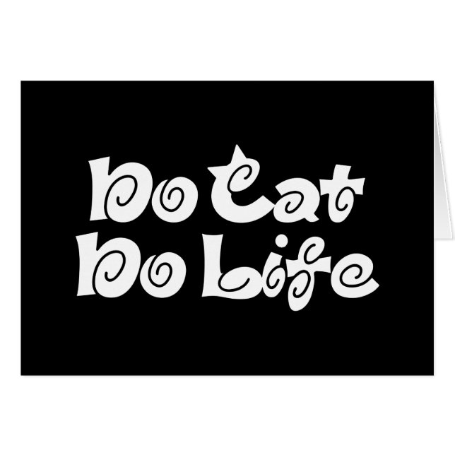 No Cat No Life Grußkarte (Vorderseite (Horizontal))