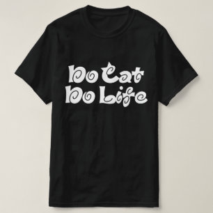 No Cat No Life T - Shirt