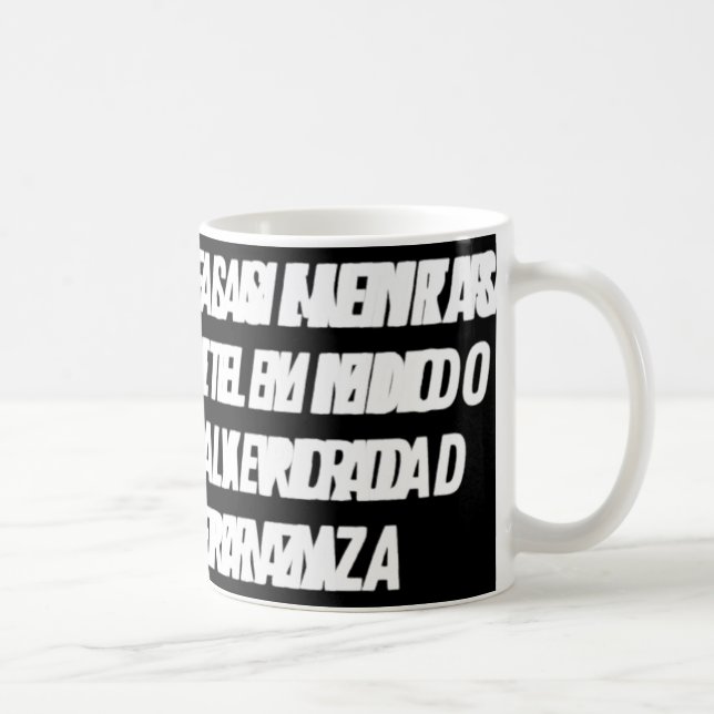 No Cedas Ante Las Mentiras (weiß) Kaffeetasse (Rechts)