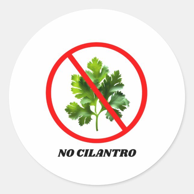 No Cilantro - Ich hasse Cilantro Runder Aufkleber (Vorderseite)