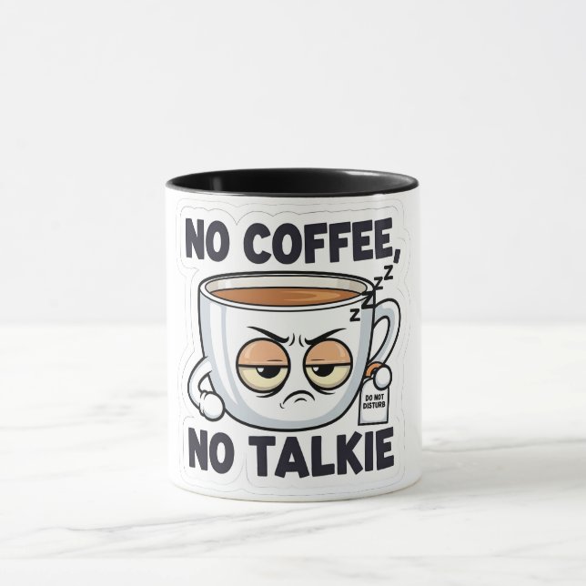 No Coffee, No Talkie Tasse (Zentrum)