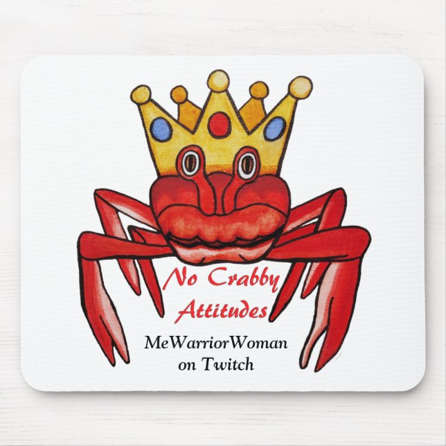 No Crabby Attitude, MeWarriorWoman auf Twitch Mousepad (Vorne)