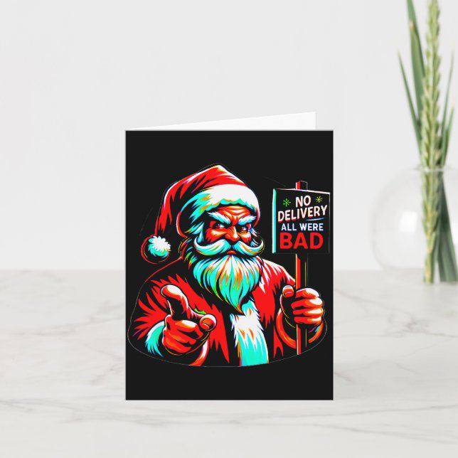 No Delivery, All Were Bad, Santa's Humorous Christ Karte (Vorderseite)