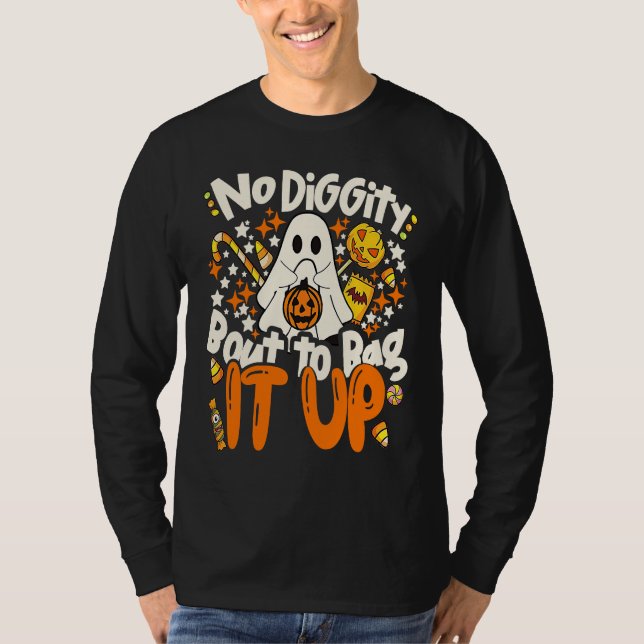 No Diggity Bout To Bag It Up Cute Ghost Halloween  T-Shirt (Vorderseite)
