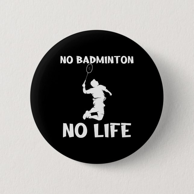 No Dminton No Life Shuttles Button (Vorderseite)