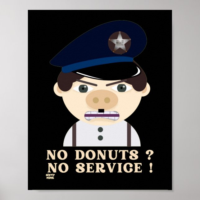 "NO DONUTS, NO SERVICE"      POSTER (Vorne)