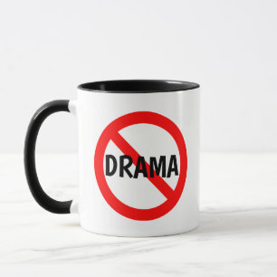 NO DRAMA-Zeichen in Rot, Weiß und Schwarz Tasse
