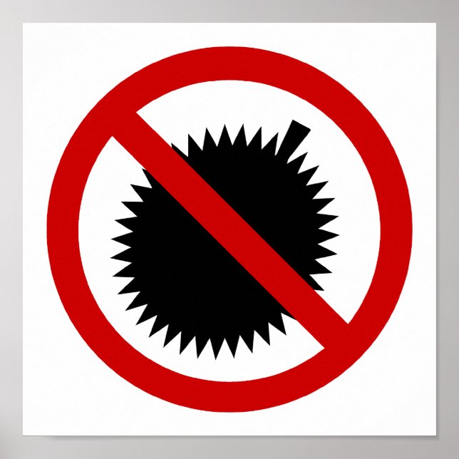 NO Durian Tropical Frucht ⚠ thailändischen Zeichen Poster (Vorne)