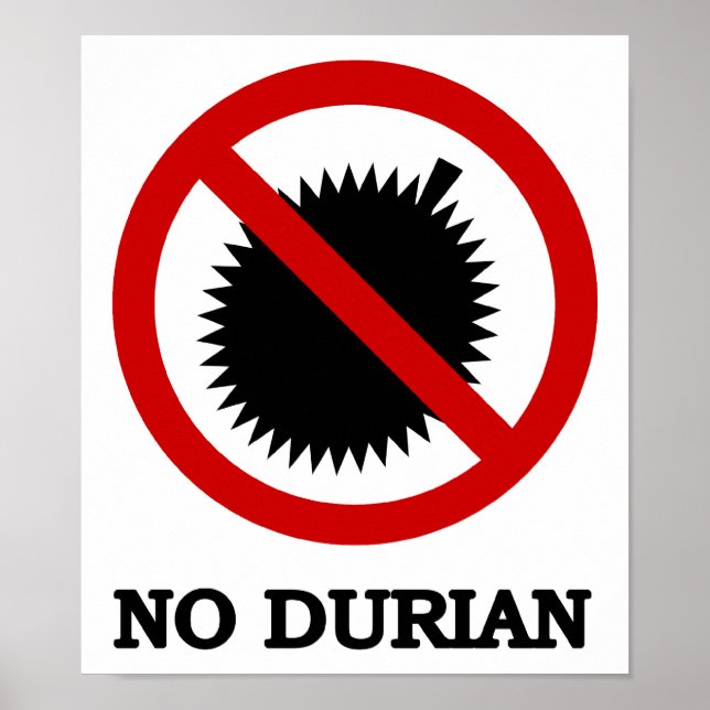 NO Durian Tropical Fruchtzeichen Poster (Vorne)