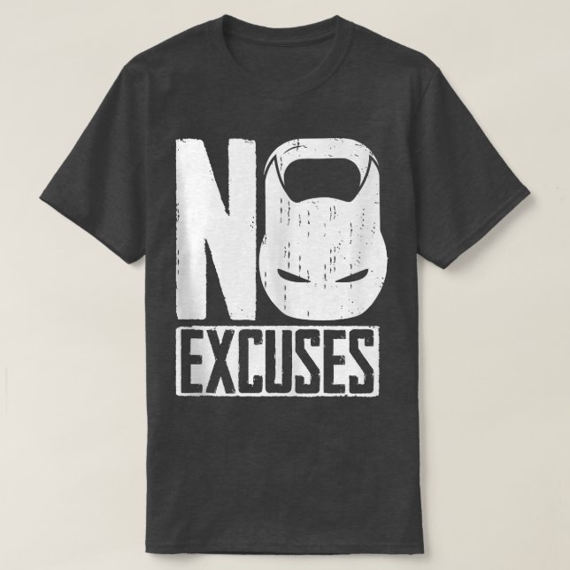 No Ecuses Kettlebell T-Shirt (Design vorne)