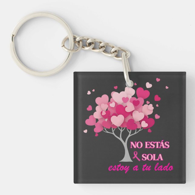 No estás sola en lucha contra el Cáncer de mama Schlüsselanhänger (Vorderseite)