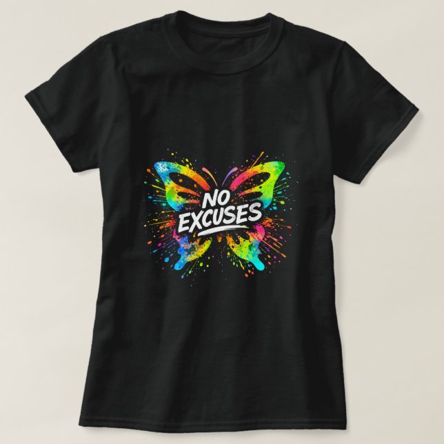 No Excuses Butterfly Shirt 0047698-FB (Design vorne)