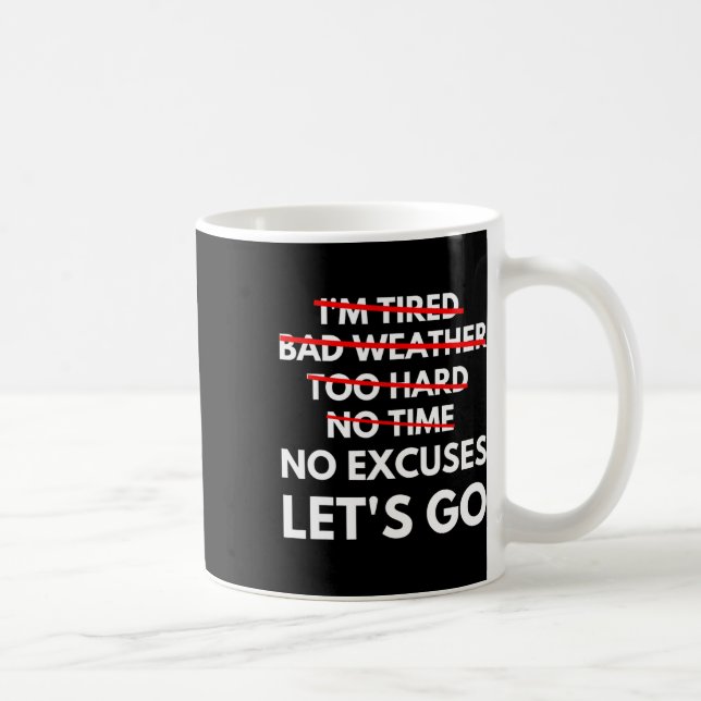 No Excuses Let's Go Gym Workout  Kaffeetasse (Rechts)