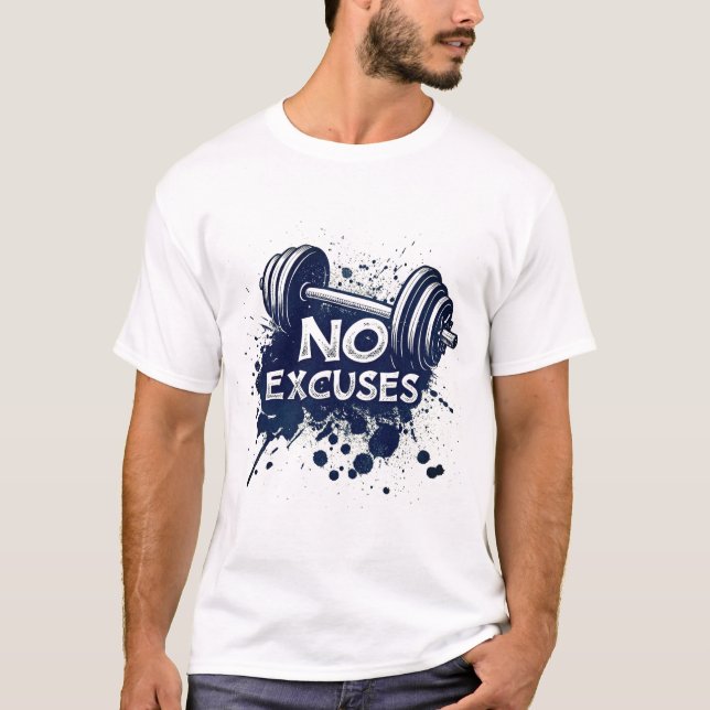 No Excuses T-Shirt – Bold Motivational Typography (Vorderseite)
