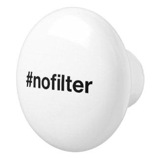 NO FILTER Hashtag Keramikknauf