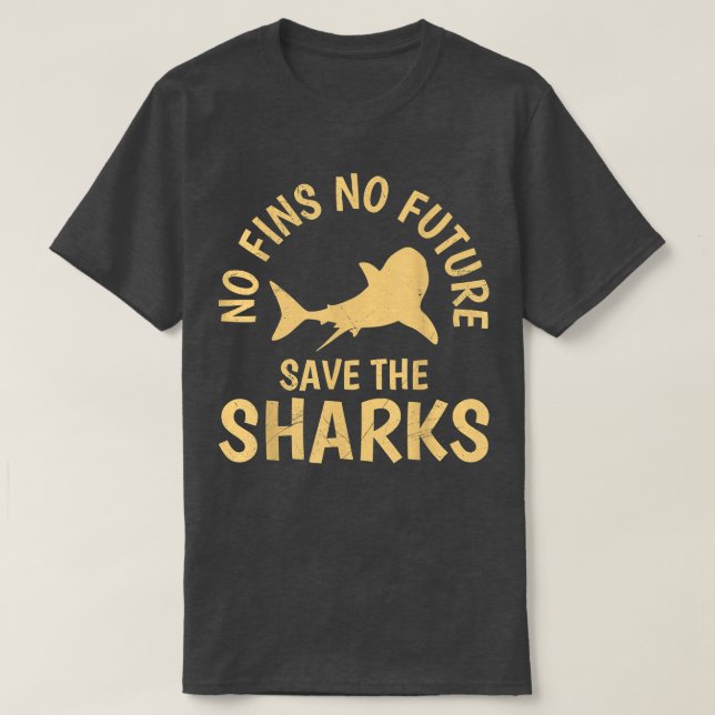 No Fins no Future Save our Sharks Shark protection T-Shirt (Design vorne)
