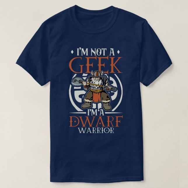 No Geek D20 Rollenspielcharakter Zwergkrieger T-Shirt (Design vorne)