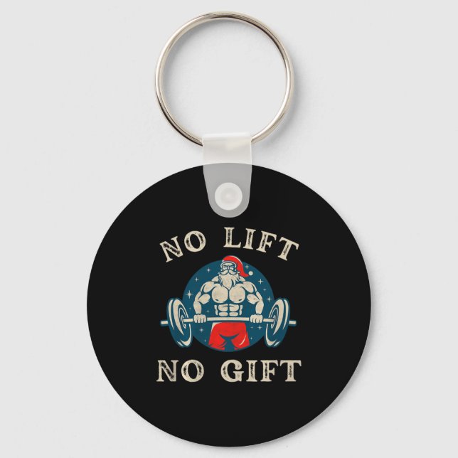No Gift No Lift Funny Workout Santa Christmas Gym  Schlüsselanhänger (Vorderseite)