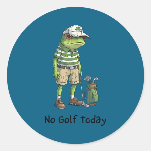 No golf today, funny golfing, golf player  runder aufkleber (Vorderseite)