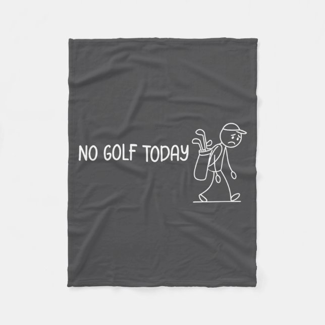 No Golf Today Funny Sad Stickman Golfer Men Women  Fleecedecke (Vorderseite)