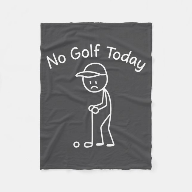 No Golf Today Funny Sad Stickman Golfing Golfer Me Fleecedecke (Vorderseite)