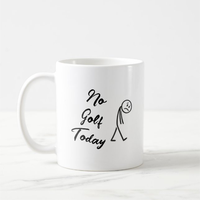 No Golf Today Funny Sad Stickman Meme Golfer Kaffeetasse (Links)