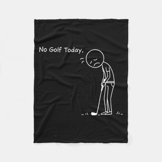 No Golf Today Minimalist Golf Funny Stickman Golfe Fleecedecke (Vorderseite)