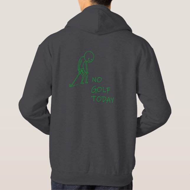 No Golf Today - Sad Golfer Funny Golf Gift Hoodie (Rückseite)