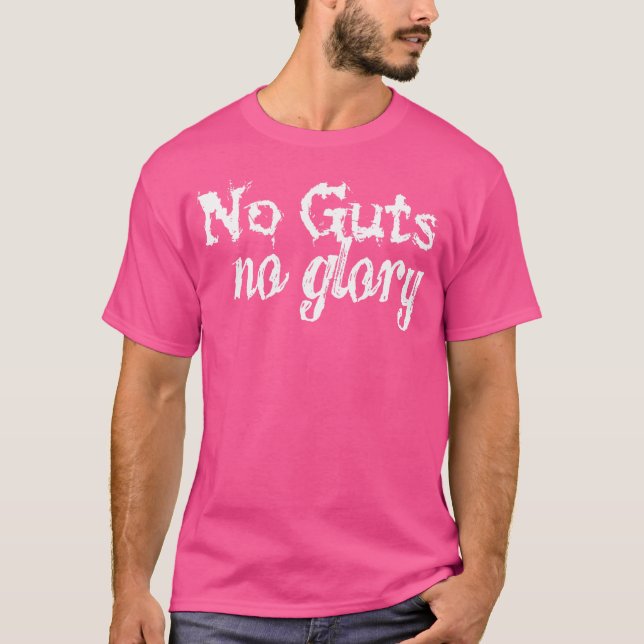 No Guts No Glory D822 Gym Fitness Workout Bodybuil T-Shirt (Vorderseite)