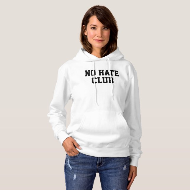 No Hate Club Hoodie (Vorne ganz)
