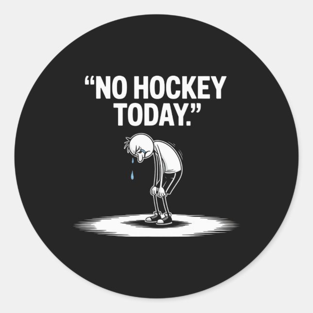 No Hockey Today (2)  Runder Aufkleber (Vorderseite)