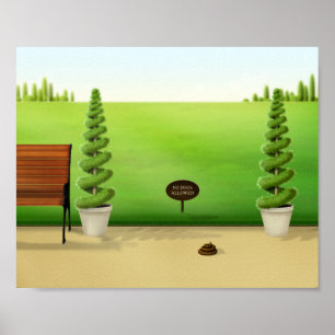 "No Hogs Zullowns" Funny Dog Poo in Beautiful Park Poster