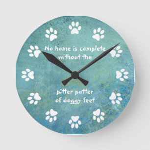 No home is complete-Paw Print-Blue Runde Wanduhr
