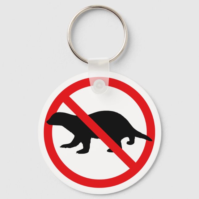 No Honey Badgers Schlüsselanhänger (Vorderseite)