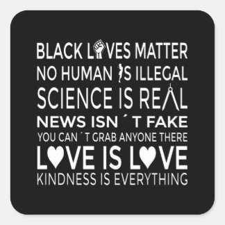 No Human is Illegal Science is Real Quadratischer Aufkleber