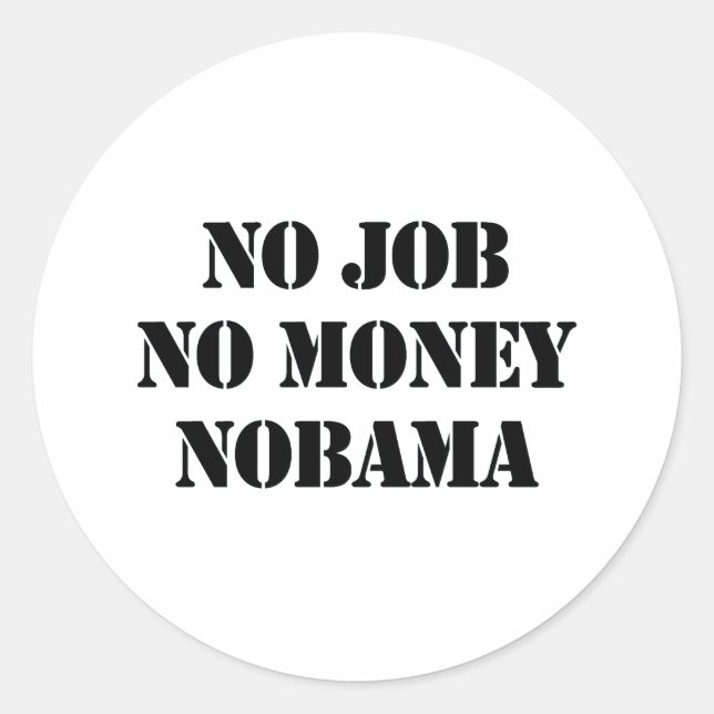 NO JOB NOBAMA RUNDER AUFKLEBER (Vorderseite)