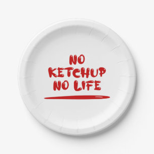 No Ketchup No Life Pappteller