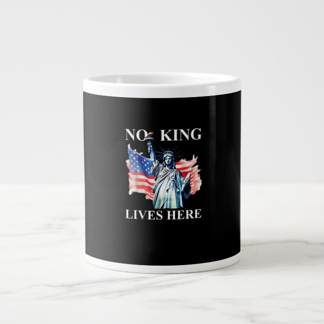 No King Lives in America Freedom Flag Patriotic Jumbo-Tasse (Vorderseite)