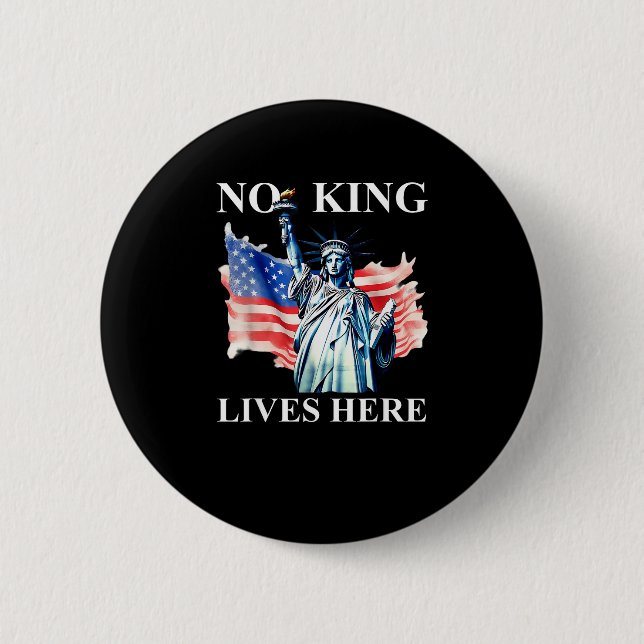 No King Lives No Kings In America Freedom American Button (Vorderseite)