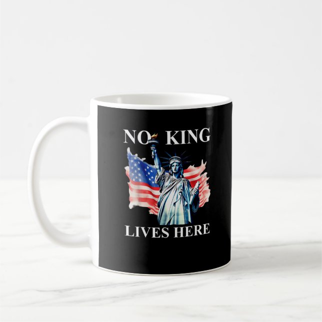 No King Lives No Kings In America Freedom American Kaffeetasse (Links)
