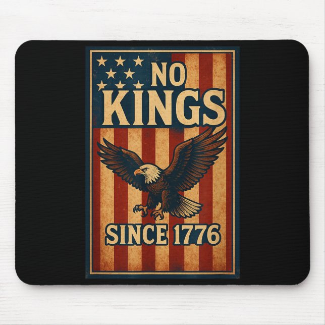 No King Since 1776 Patriotic Dom Shirts Men Women  Mousepad (Vorne)