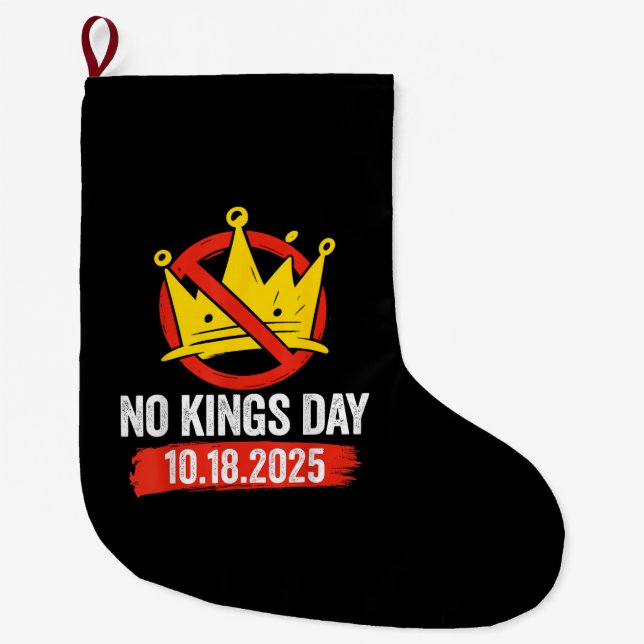 No Kings Day Patriotic No Kings 2025 Großer Weihnachtsstrumpf (Vorderseite)