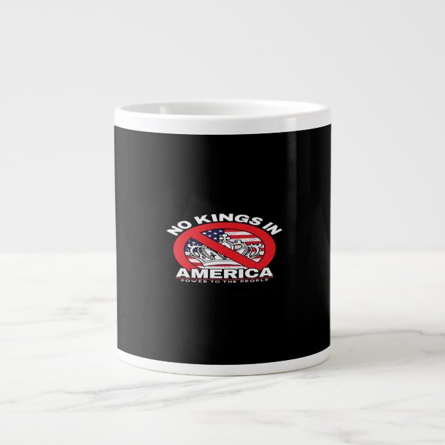 No Kings In America Anti-Monarchy Patriotic Design Jumbo-Tasse (Vorderseite)