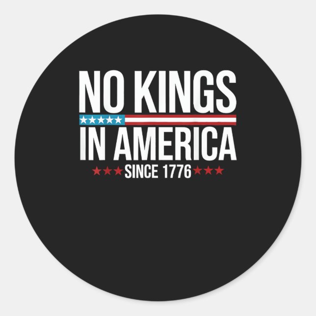 No Kings In America Since 1776 Artistic Graphic Runder Aufkleber (Vorderseite)