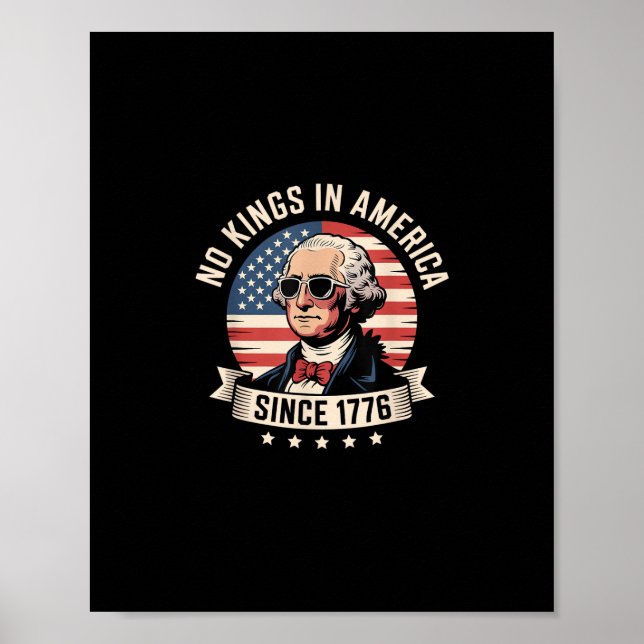 No Kings In America Since 1776 Design Poster (Vorne)