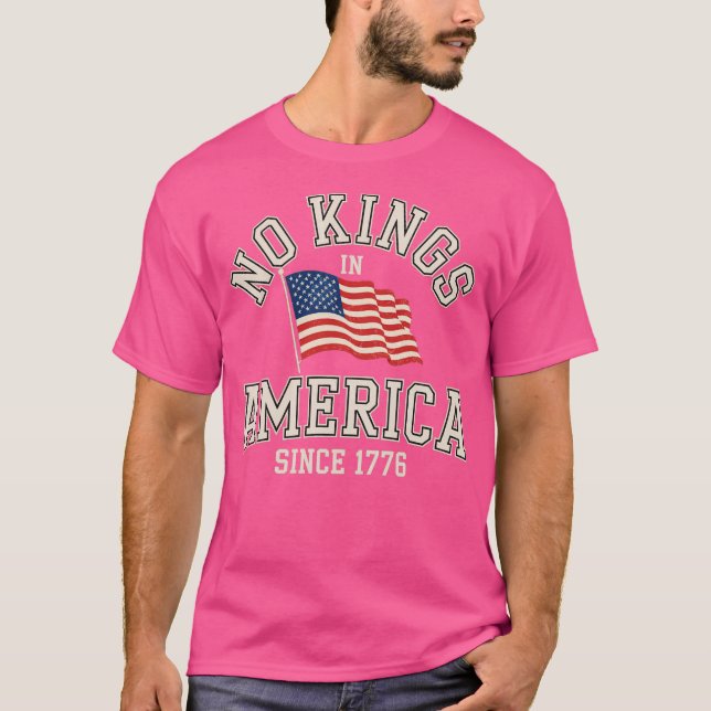 No Kings in America Since 1776 Distressed USA Flag T-Shirt (Vorderseite)