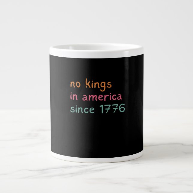 No Kings In America Since 1776 Freedom Anti Crown Jumbo-Tasse (Vorderseite)