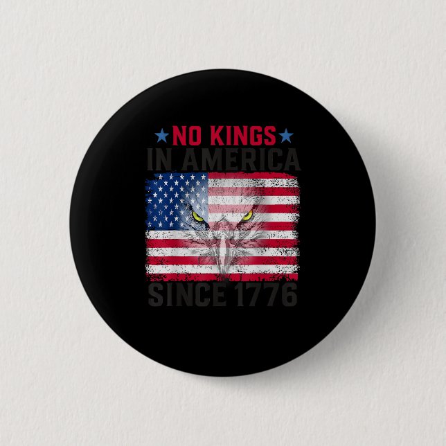 No Kings In America Since 1776 Freedom Creative De Button (Vorderseite)