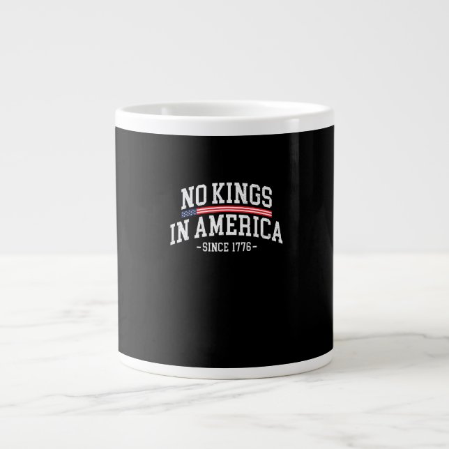 No Kings In America Since 1776 Freedom Spirit Look Jumbo-Tasse (Vorderseite)
